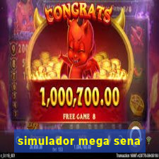 simulador mega sena